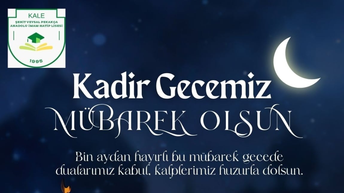 KADİR GECEMİZ MÜBAREK OLSUN